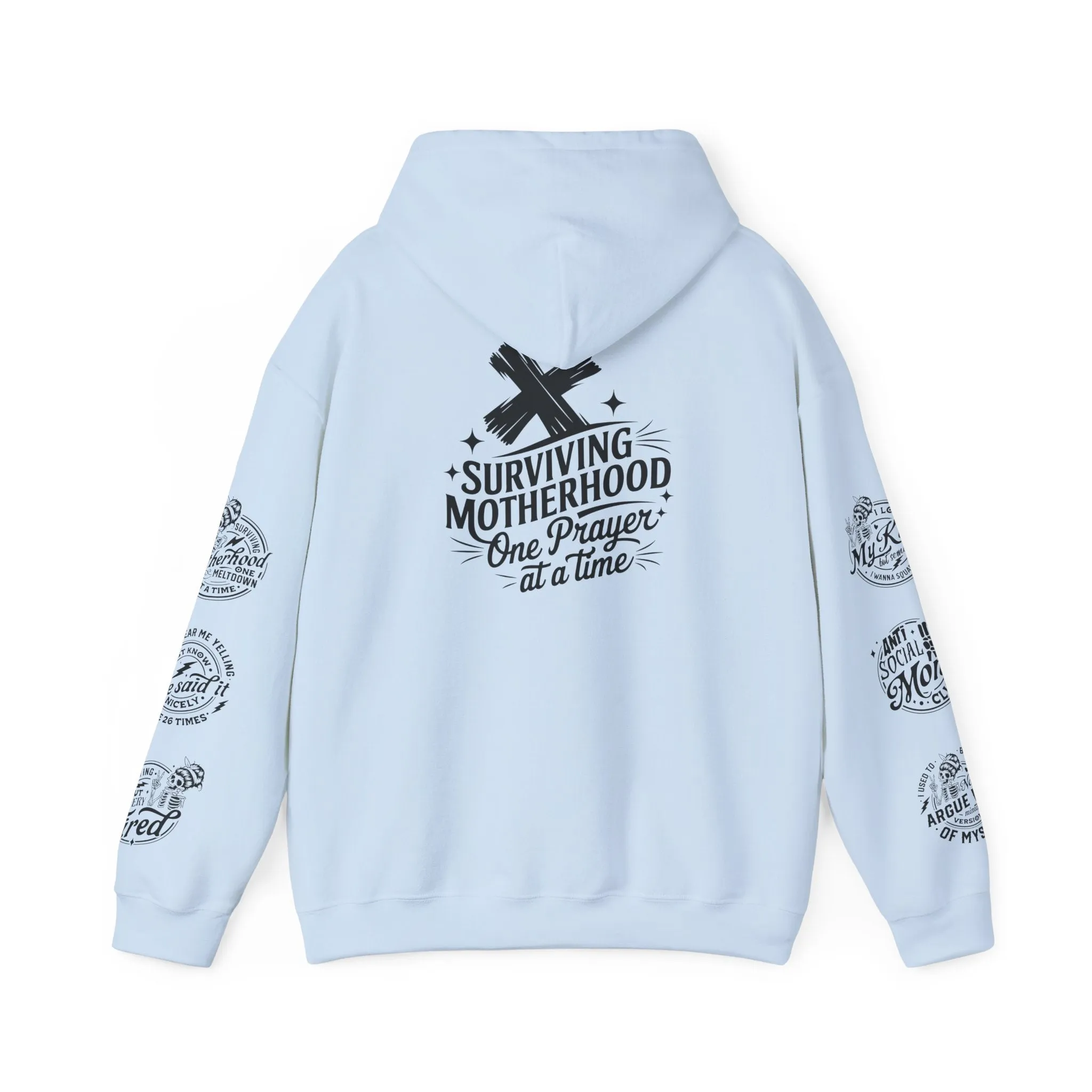 Surviving Motherhood MADE TO ORDER, NO REFUNDS, RETURNS, OR EXCHANGES